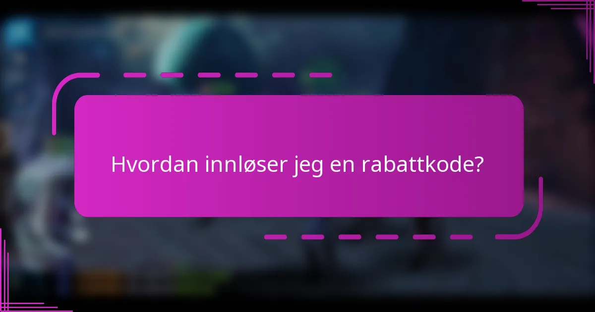Hvordan innløser jeg en rabattkode?